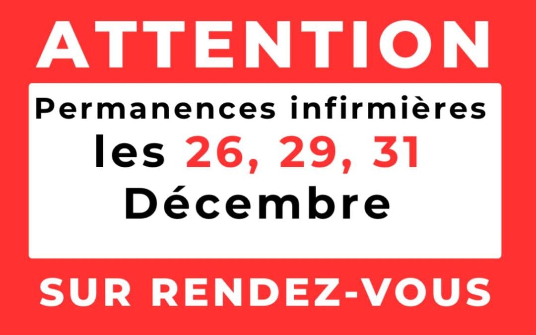 PERMANCES INFIRMIERS 26/29 ET 31 DECEMBRE 2025 SUR RDV